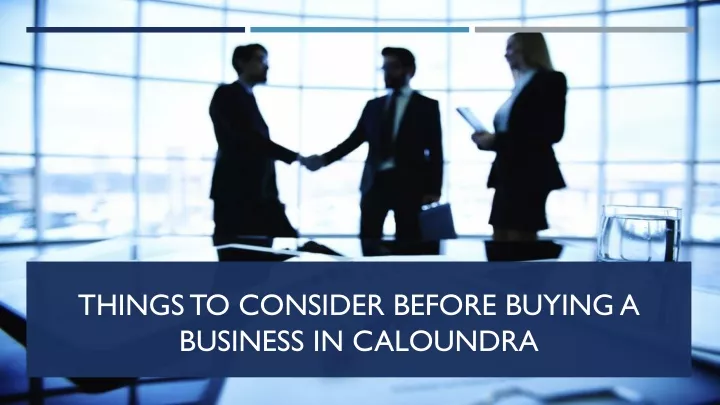 things to consider before buying a business in caloundra