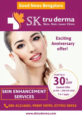 Best Skin Enhancement Services in Bangalore | SK truderma anniversary Offer 2020