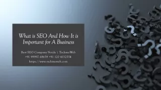 What is SEO And How It is Important for A Business?
