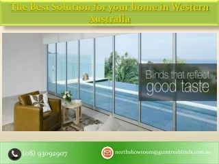 The Best Solution for your home in Western Australia