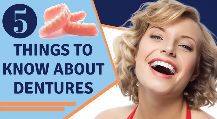 things to know about dentures
