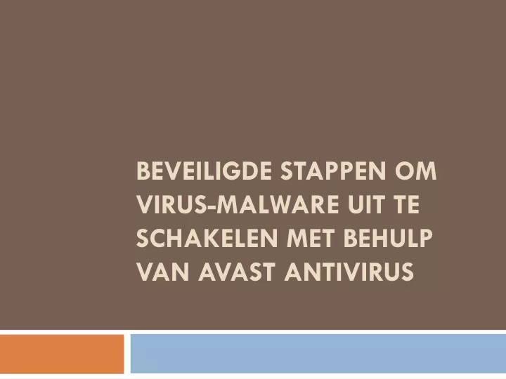 beveiligde stappen om virus malware uit te schakelen met behulp van avast antivirus