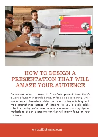 How to Design a Presentation that Will Amaze Your Audience