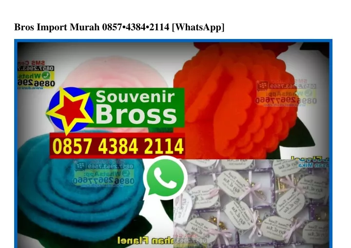 bros import murah 0857 4384 2114 whatsapp
