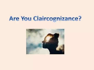 Are You Claircognizance?