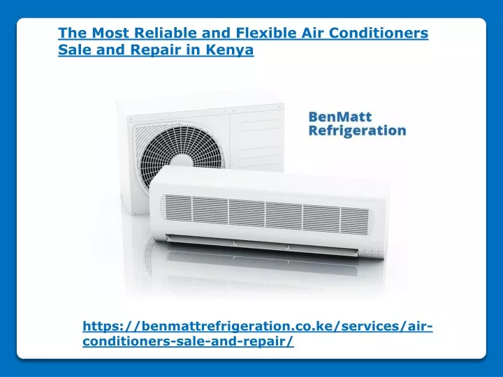 the most reliable and flexible air conditioners