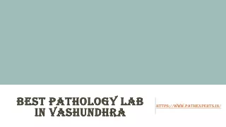 best pathology lab in vashundhra