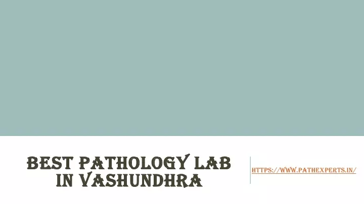 best pathology lab in vashundhra