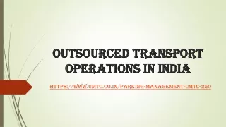 Outsourced transport operations in India