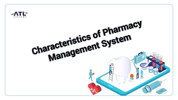 characteristics of pharmacy management system