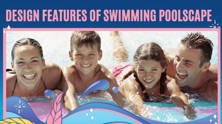 design features of swimming poolscape