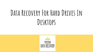 Data Recovery for Hard Drives in Desktops