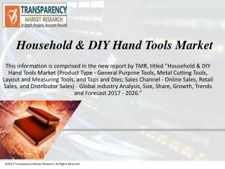 Household & DIY Hand Tools Market Will Witness A Modest Value Growth At 4% CAGR During The Forecast Period