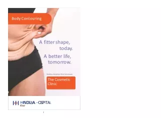 Body Contouring: A fitter shape,today.A better life,tomorrow