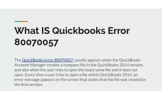 What IS Quickbooks Error 80070057