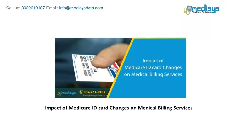 impact of medicare id card changes on medical billing services