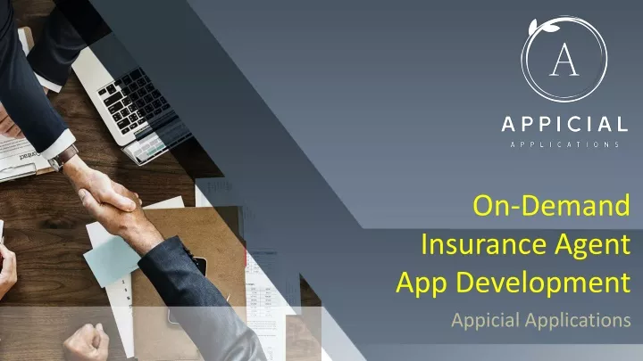 on demand insurance agent app development