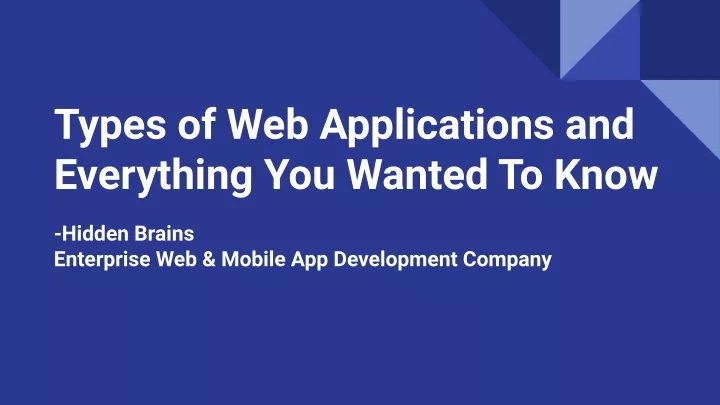 types of web applications and everything