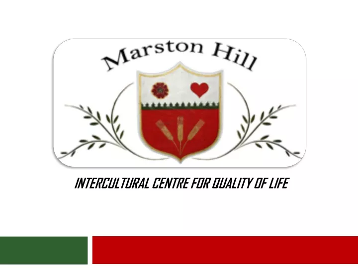 intercultural centre for quality of life