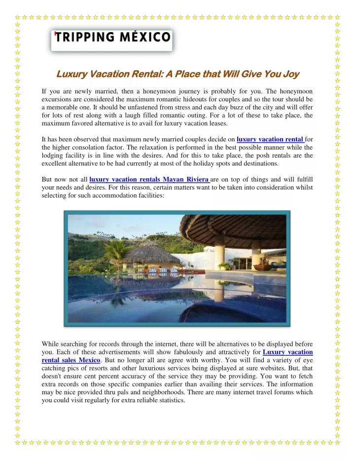 luxury vacation rental a place that will give