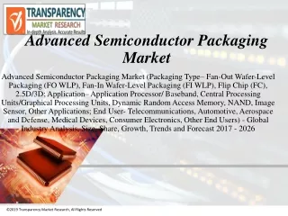 Advanced Semiconductor Packaging Market Estimated To Reach US$ 67,208.2 Million Revenue By 2026 End