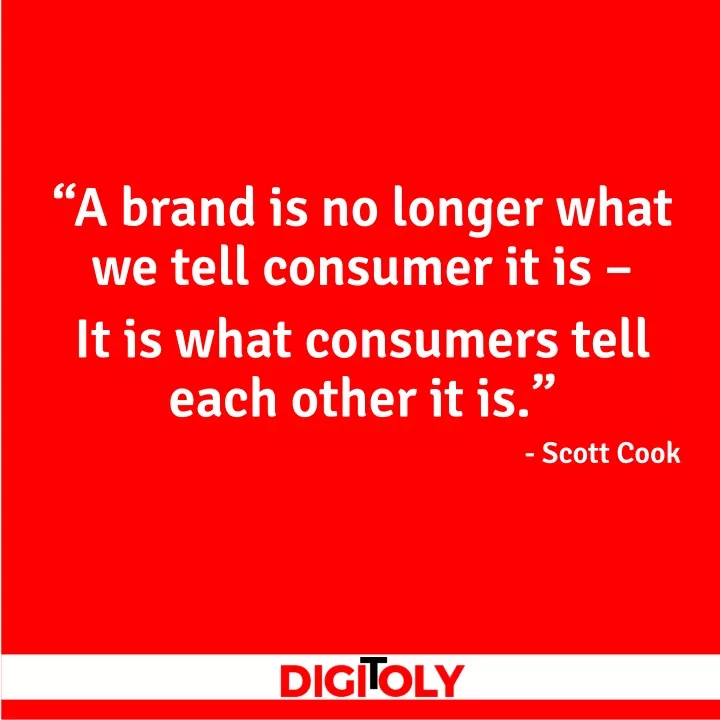 a brand is no longer what we tell consumer