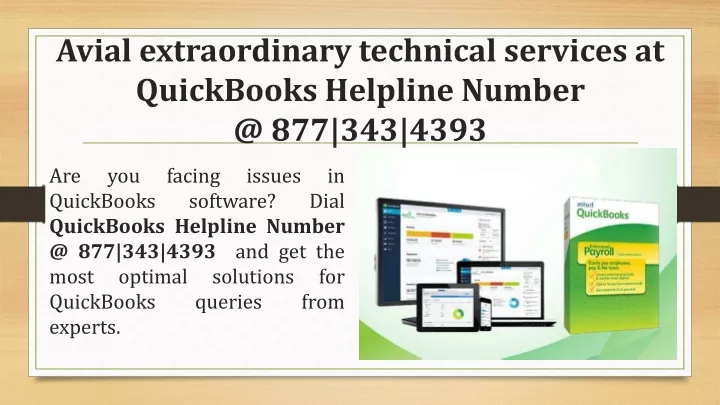 avial extraordinary technical services at quickbooks helpline number @ 877 343 4393