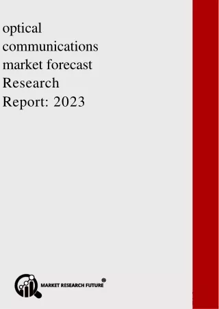 optical communications market forecast