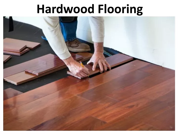 hardwood flooring