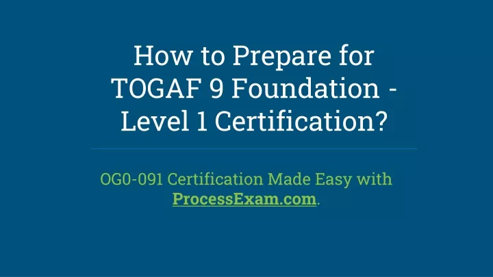 how to prepare for togaf 9 foundation level