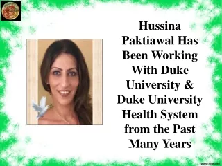 Hussina Paktiawal Has Been Working With Duke University & Duke University Health System from the Past Many Years
