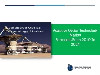An Extensive Study on Adaptive Optics Technology Market