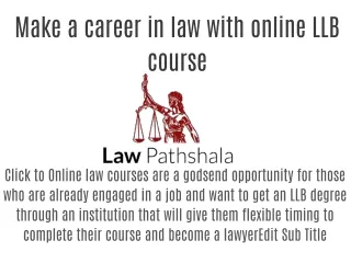 Make a career in law with online LLB course