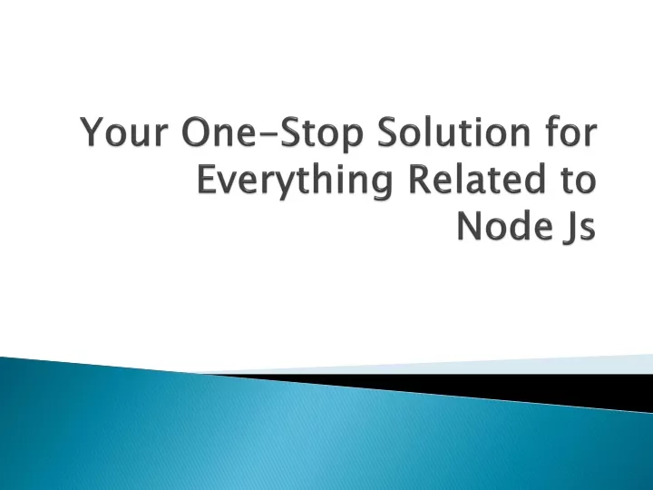your one stop solution for everything related to node js