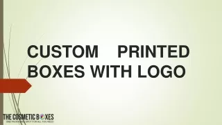 Custom Printed Boxes With Logo