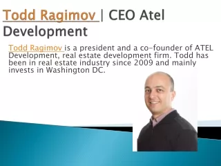 Todd Ragimov | Best Residential Real Estate Properties at Lowest Price in Washington