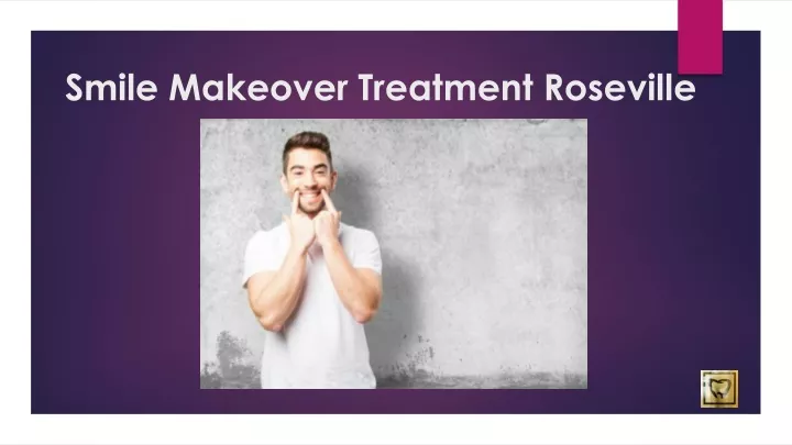 smile makeover treatment roseville