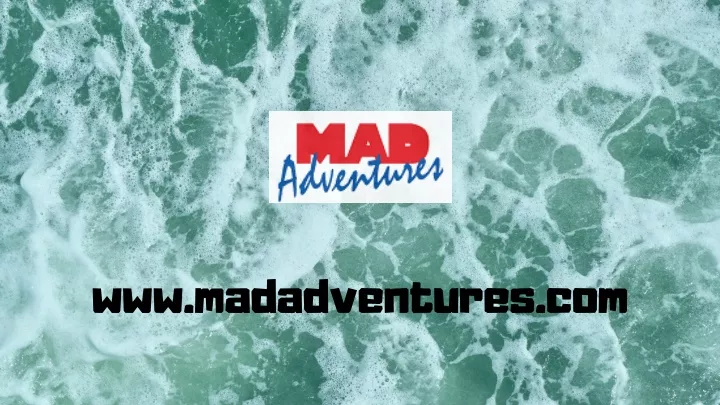 www madadventures com