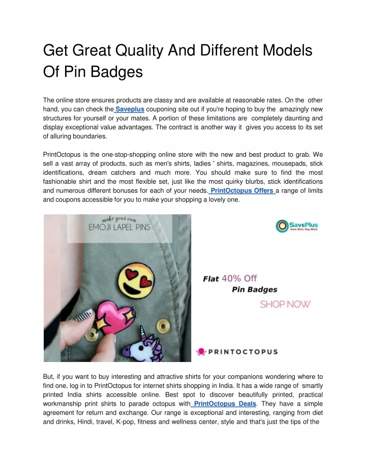 get great quality and different models of pin badges