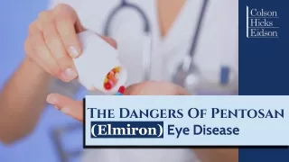 The Dangers Of Pentosan (Elmiron) Eye Disease