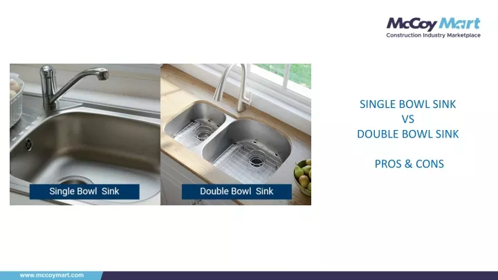 single bowl sink vs double bowl sink pros cons