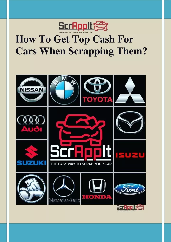 how to get top cash for cars when scrapping them