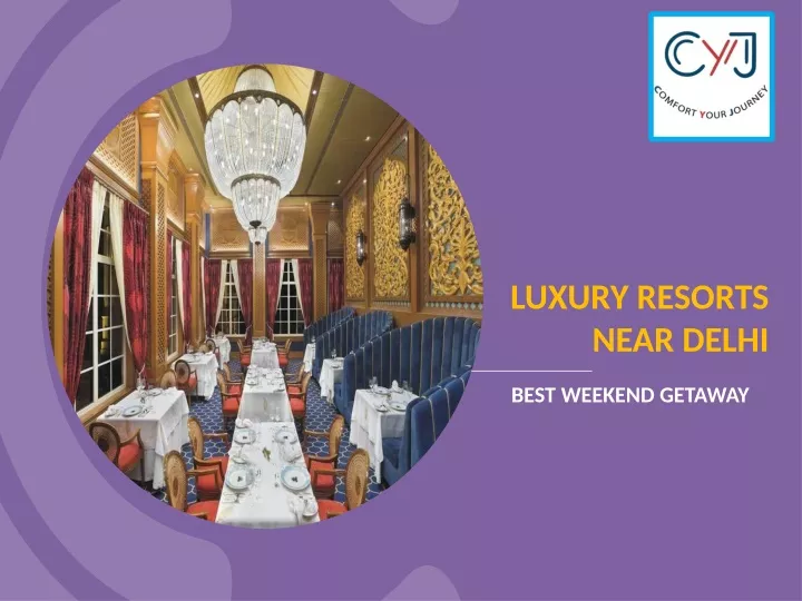 luxury resorts near delhi