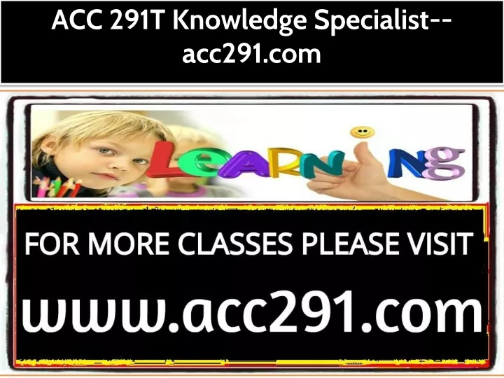 acc 291t knowledge specialist acc291 com