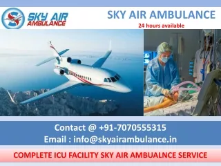 Take ICU Facility Air Ambulance Service in Patna and Kolkata by Sky Ambulance