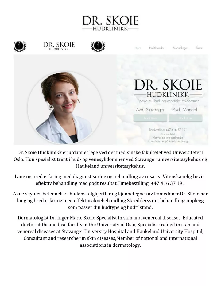 dr skoie hudklinikk er utdannet lege