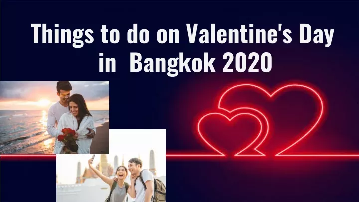 things to do on valentine s day in bangkok 2020