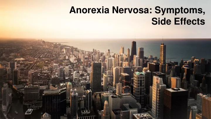 anorexia nervosa symptoms side effects