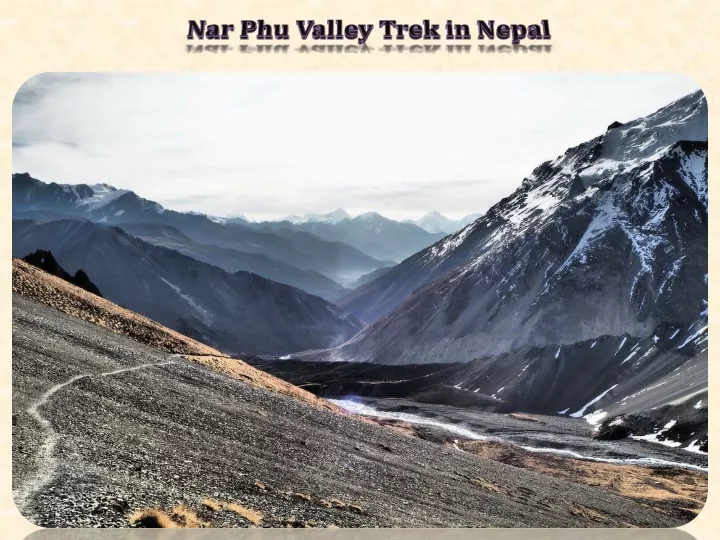 nar phu valley trek in nepal