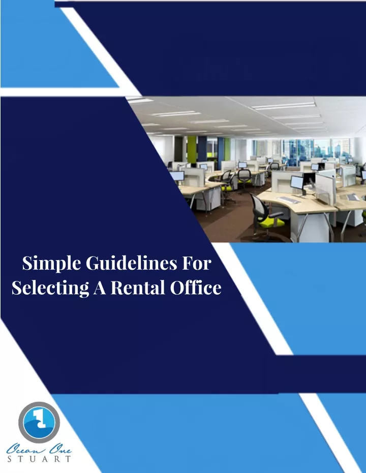 simple guidelines for selecting a rental office